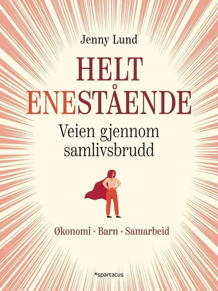 Spartacus Helt enestående bok om samlivsbrudd økonomi