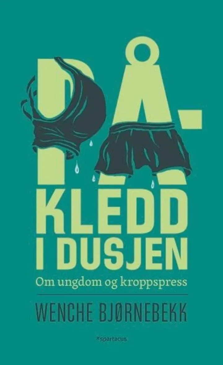 Spartacus Påkledd i dusjen bok heftet kroppspress