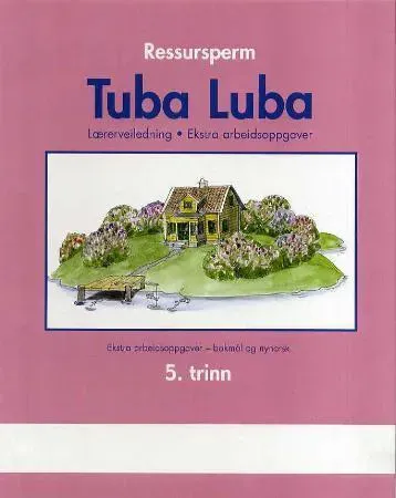 Tell Forlag Tuba Luba 5 Ressursperm lærerveiledning