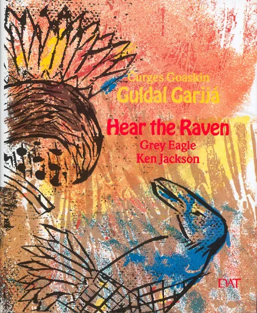 Dat Guldal garjjá Hear the Raven bok tospråklig