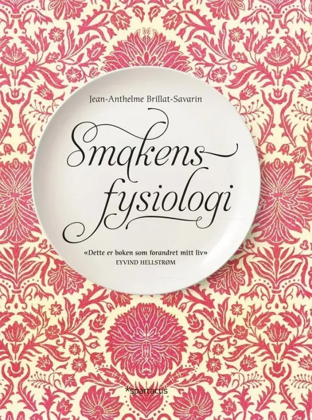 Spartacus Smakens fysiologi bok på norsk gastronomi