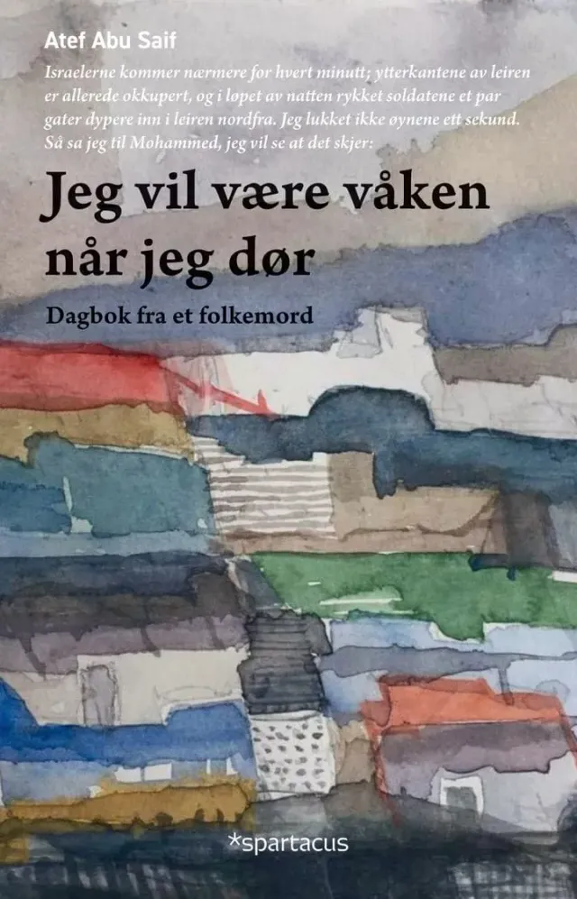 Spartacus Jeg vil være våken når jeg dør bok Gaza