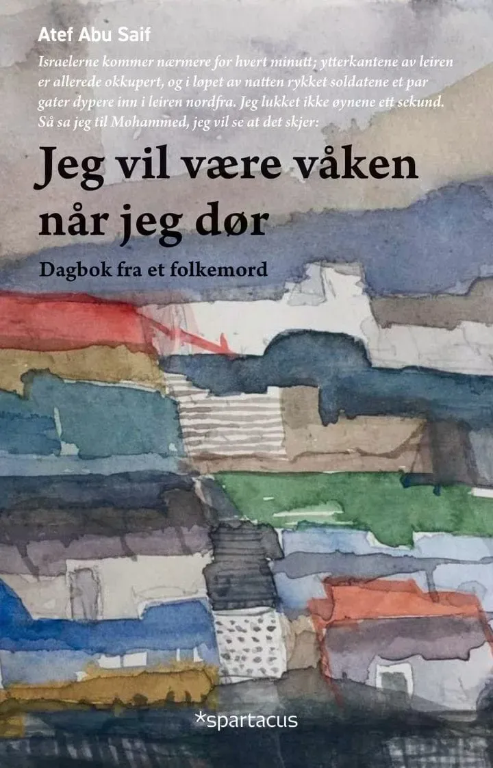 Spartacus Jeg vil være våken når jeg dør bok Gaza