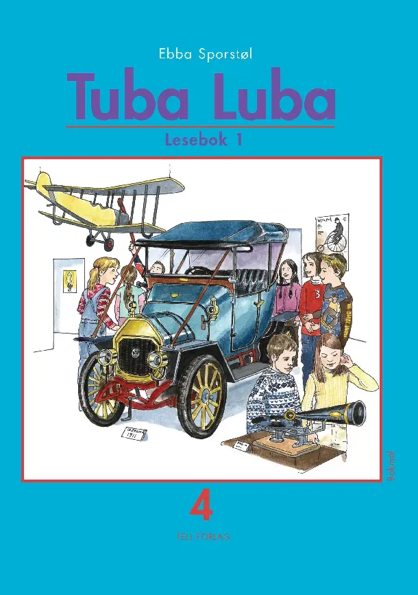 Tell Forlag Tuba Luba 4 Lesebok 1 bok 4. trinn