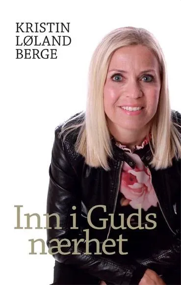 Proklamedia Inn i Guds nærhet Kristin Løland Berge bok
