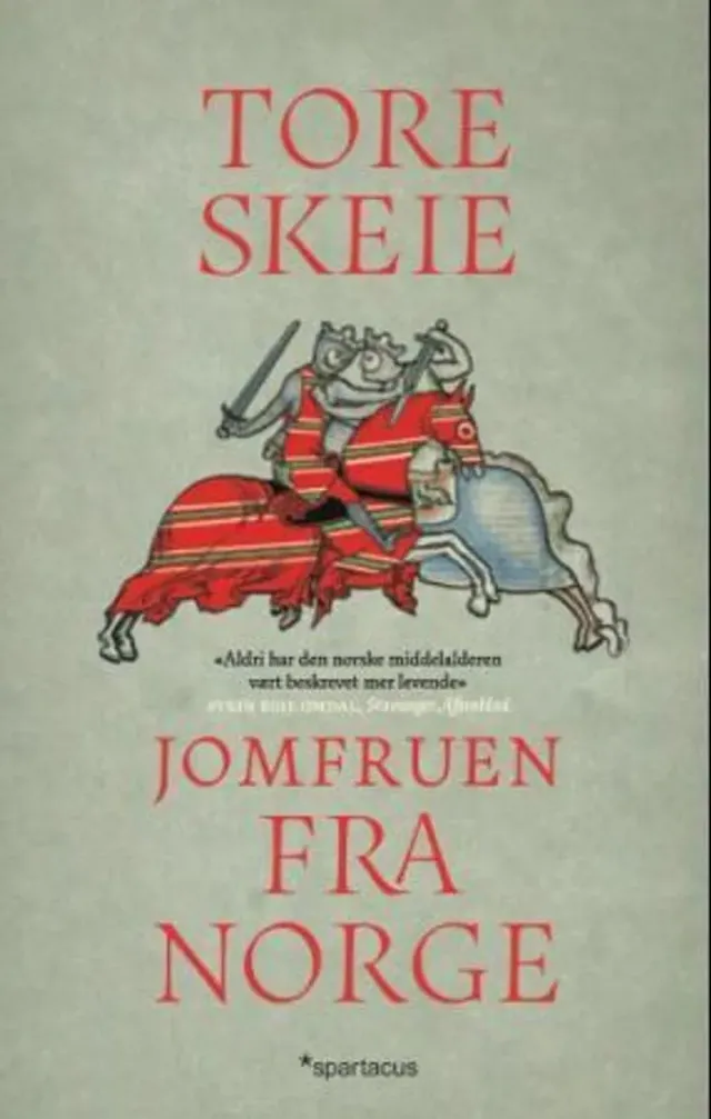Spartacus Jomfruen fra Norge bok på norsk middelalder