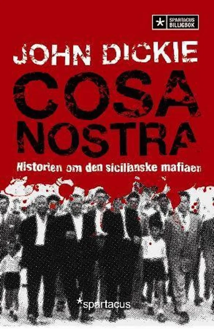 Spartacus Cosa Nostra bok mafia John Dickie