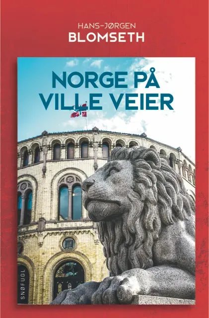 Snøfugl Forlag Norge på ville veier bok sakprosa Blomseth