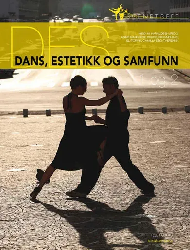 Tell Forlag Scenetreff Dans estetikk samfunn lærebok 1-2