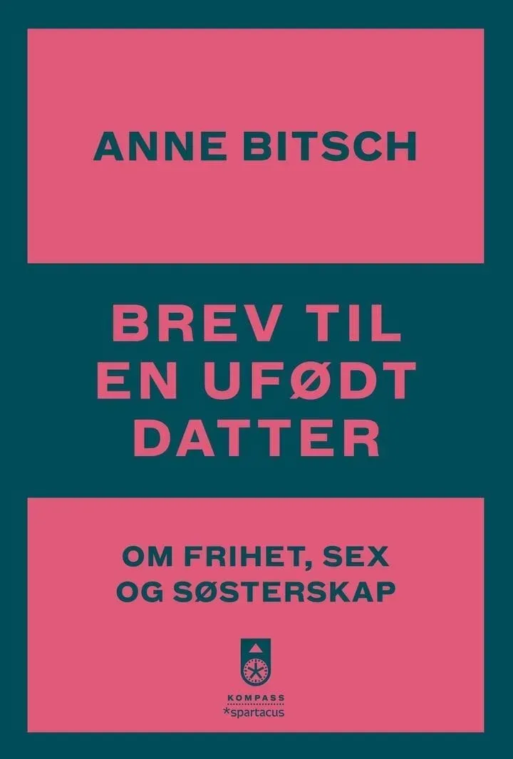 Spartacus Brev til en ufødt datter bok feminisme